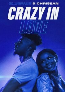 Blueface &amp; Chrisean: Crazy in Love