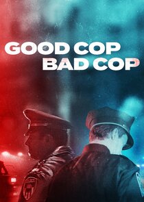 Good Cop, Bad Cop