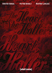 The Heart She Holler