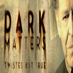 Dark Matters: Twisted But True
