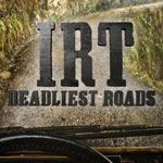 IRT Deadliest Roads