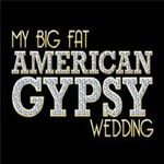 My Big Fat American Gypsy Wedding