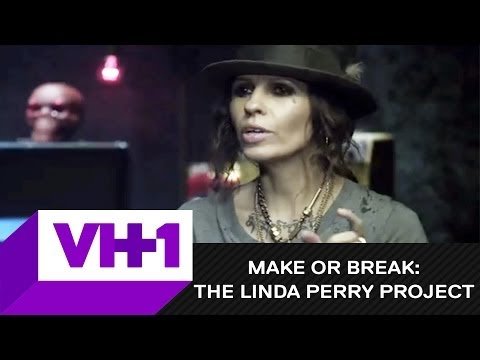 Make or Break: The Linda Perry Project