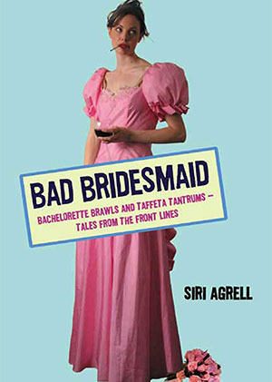 Bad Bridesmaid