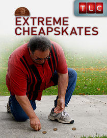 Extreme Cheapskates
