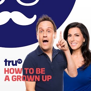 How to Be a Grown Up