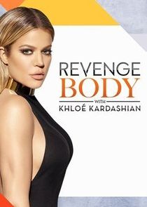 Revenge Body with Khloé Kardashian