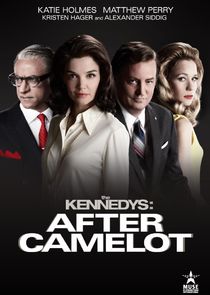 The Kennedys - After Camelot