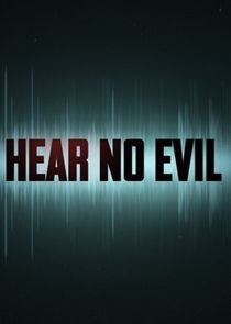 Hear No Evil