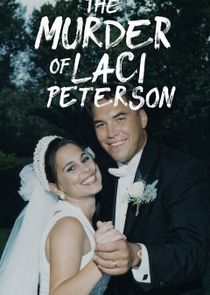The Murder of Laci Peterson