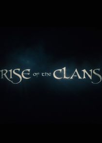 Rise of the Clans