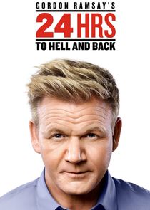 Gordon Ramsay's 24 Hours to Hell and Back