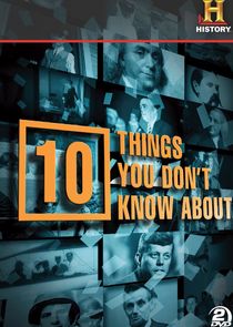 10 Things You Don't Know About