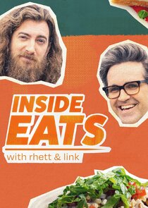 Inside Eats with Rhett &amp; Link