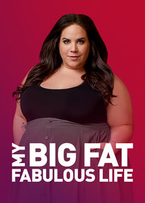 My Big Fat Fabulous Life