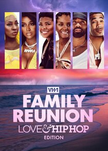 VH1 Family Reunion: Love &amp; Hip Hop Edition