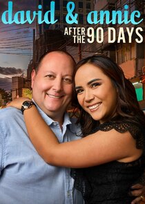 David &amp; Annie: After the 90 Days