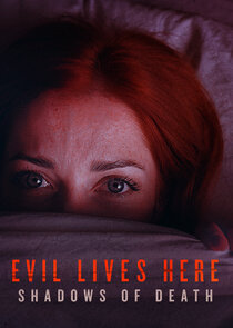 Evil Lives Here: Shadows of Death