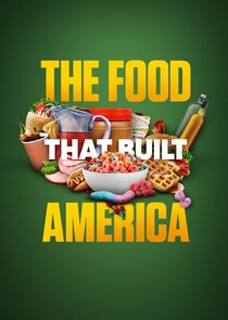 The Food That Built America