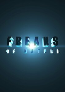 Freaks of Nature