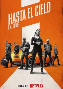 Hasta el cielo: La serie