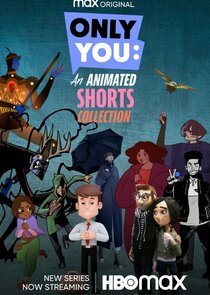 Only You An Animated Shorts Collection