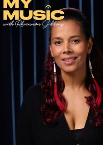 My Music with Rhiannon Giddens