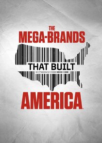 The Mega-Brands That Built America