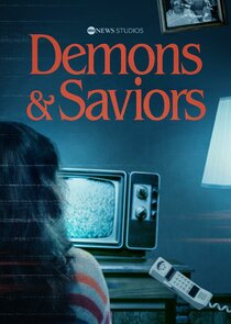 Demons and Saviors