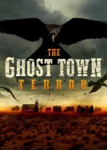 The Ghost Town Terror
