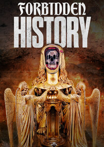 Forbidden History
