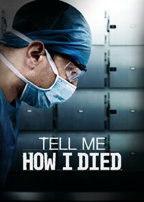 Tell Me How I Died
