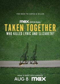 Taken Together: Who Killed Lyric and Elizabeth?