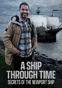 A Ship Through Time: Secrets of the Newport Ship
